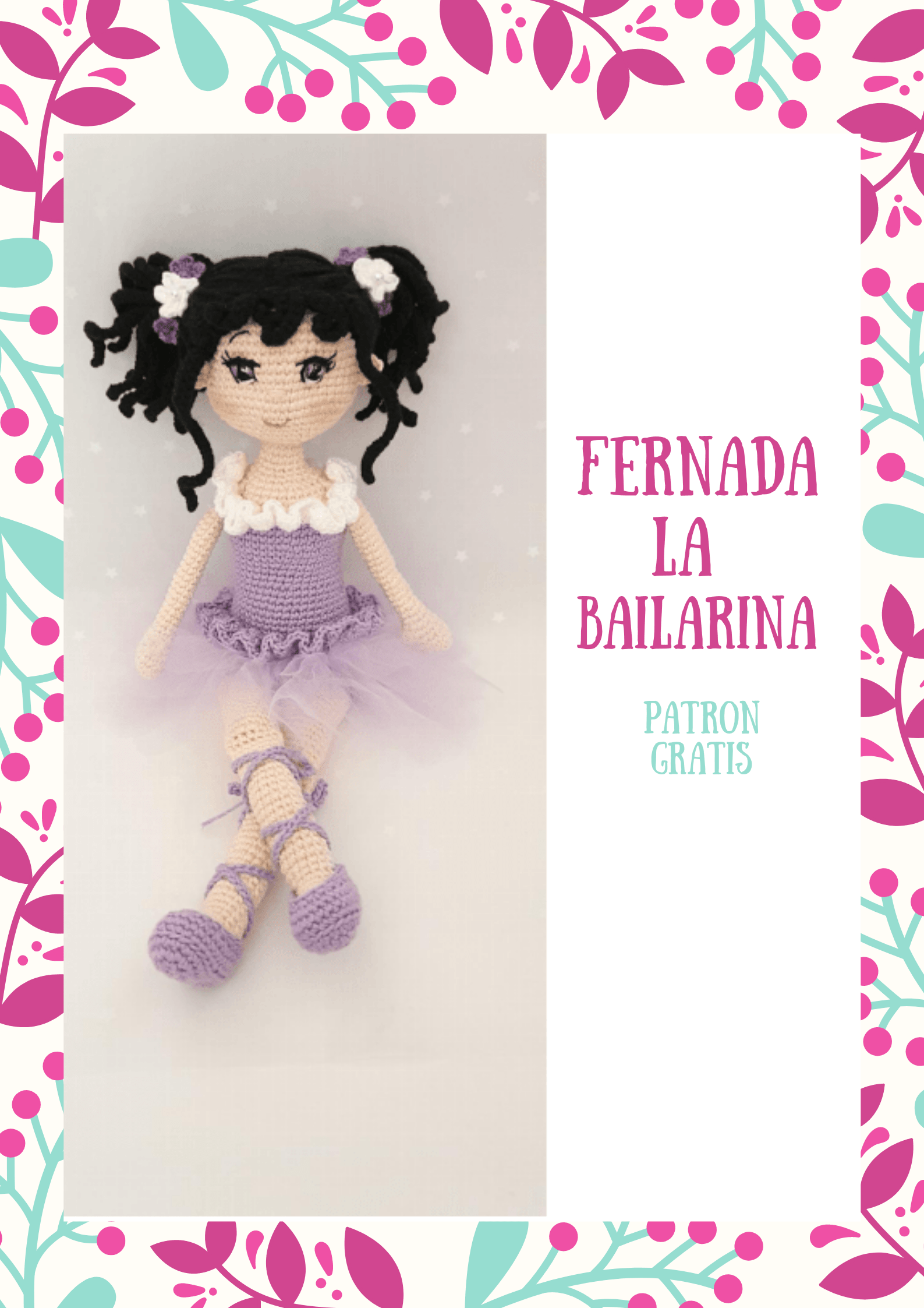 PATRÓN GRATIS Muñeca Fernanda la Bailarina paso a paso