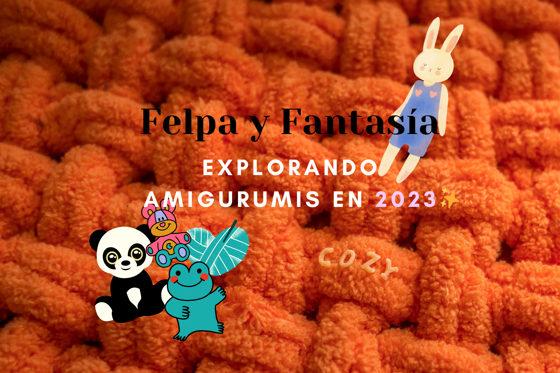 Felpa y Fantasía Explora 25 Patrones Amigurumis en 2023